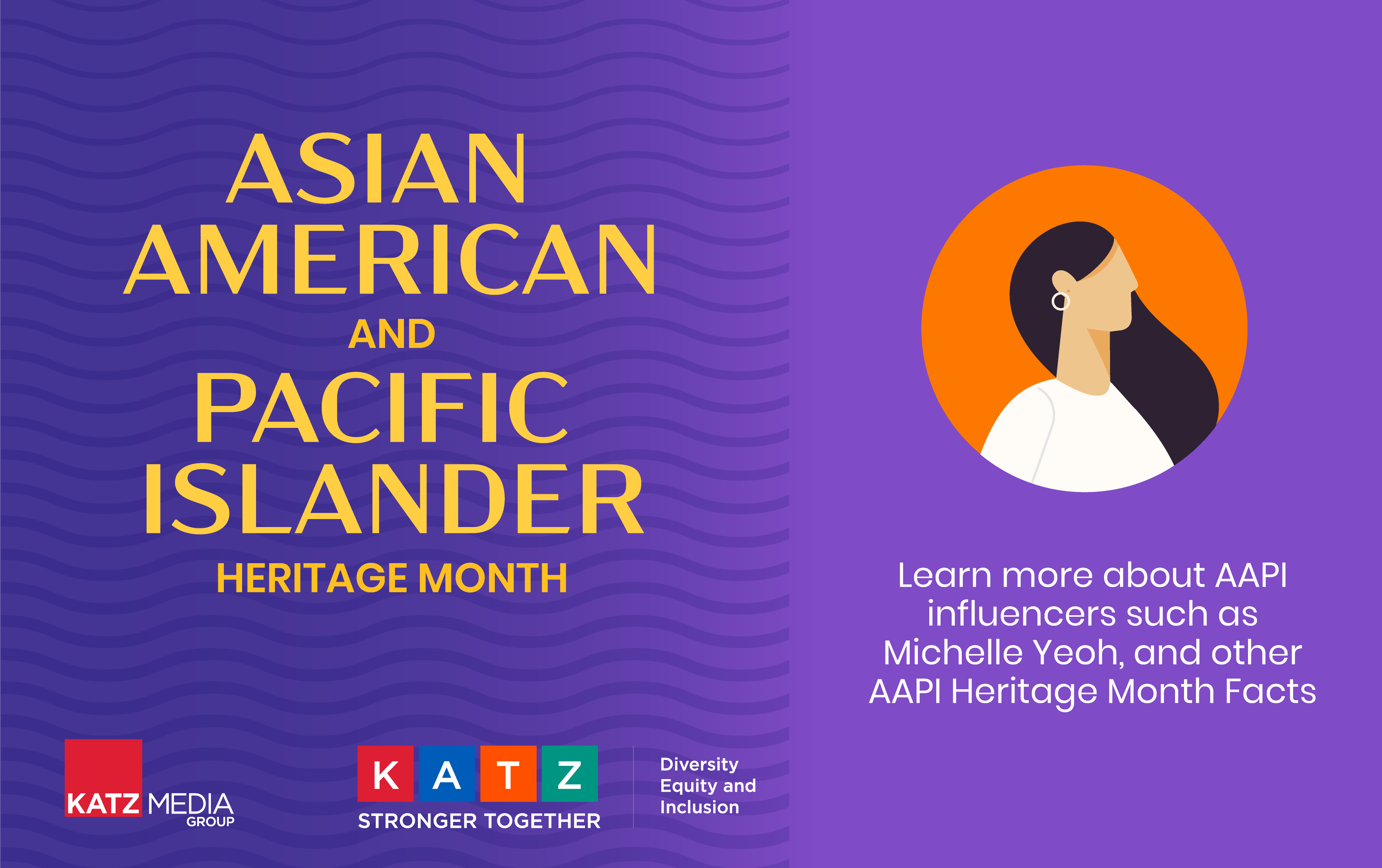 Katz Celebrates AAPI Heritage Month: Part 1 of 3