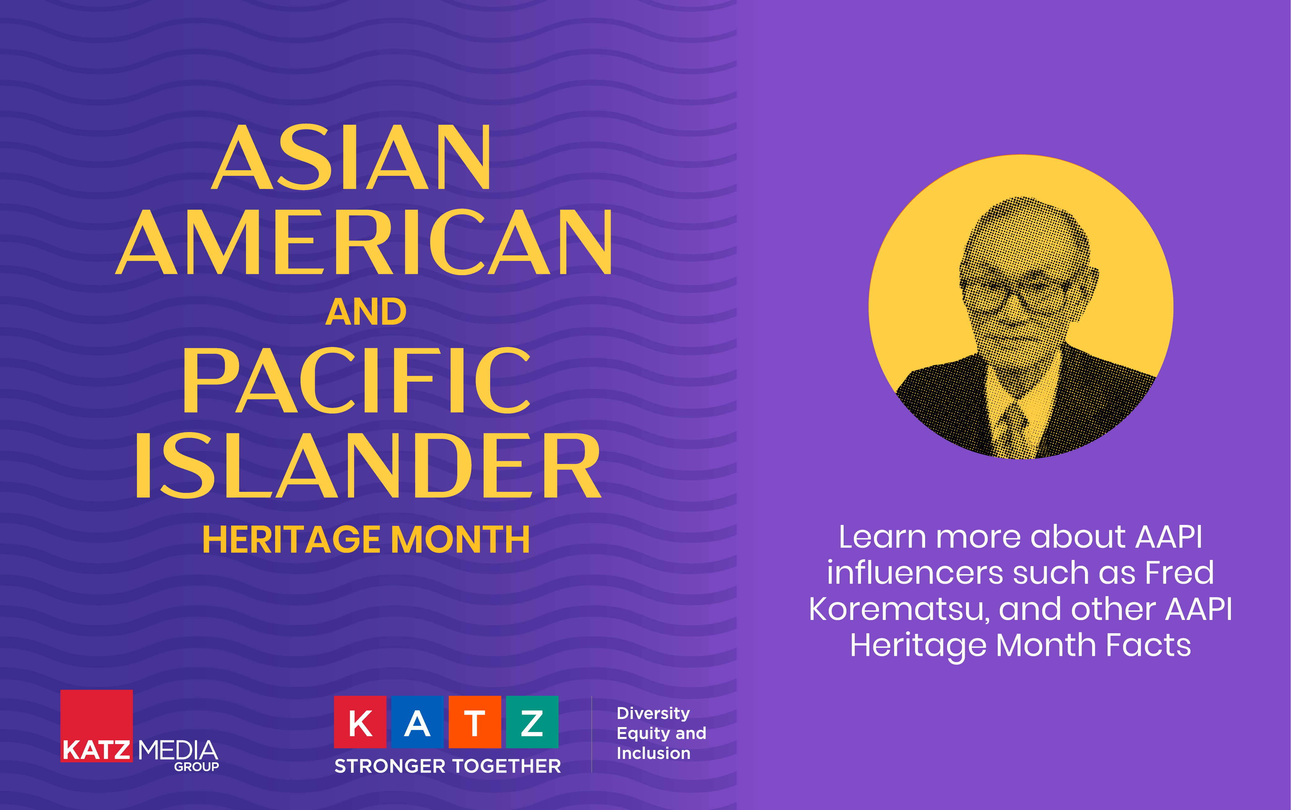Katz Celebrates AAPI Heritage Month: Part 2 of 3