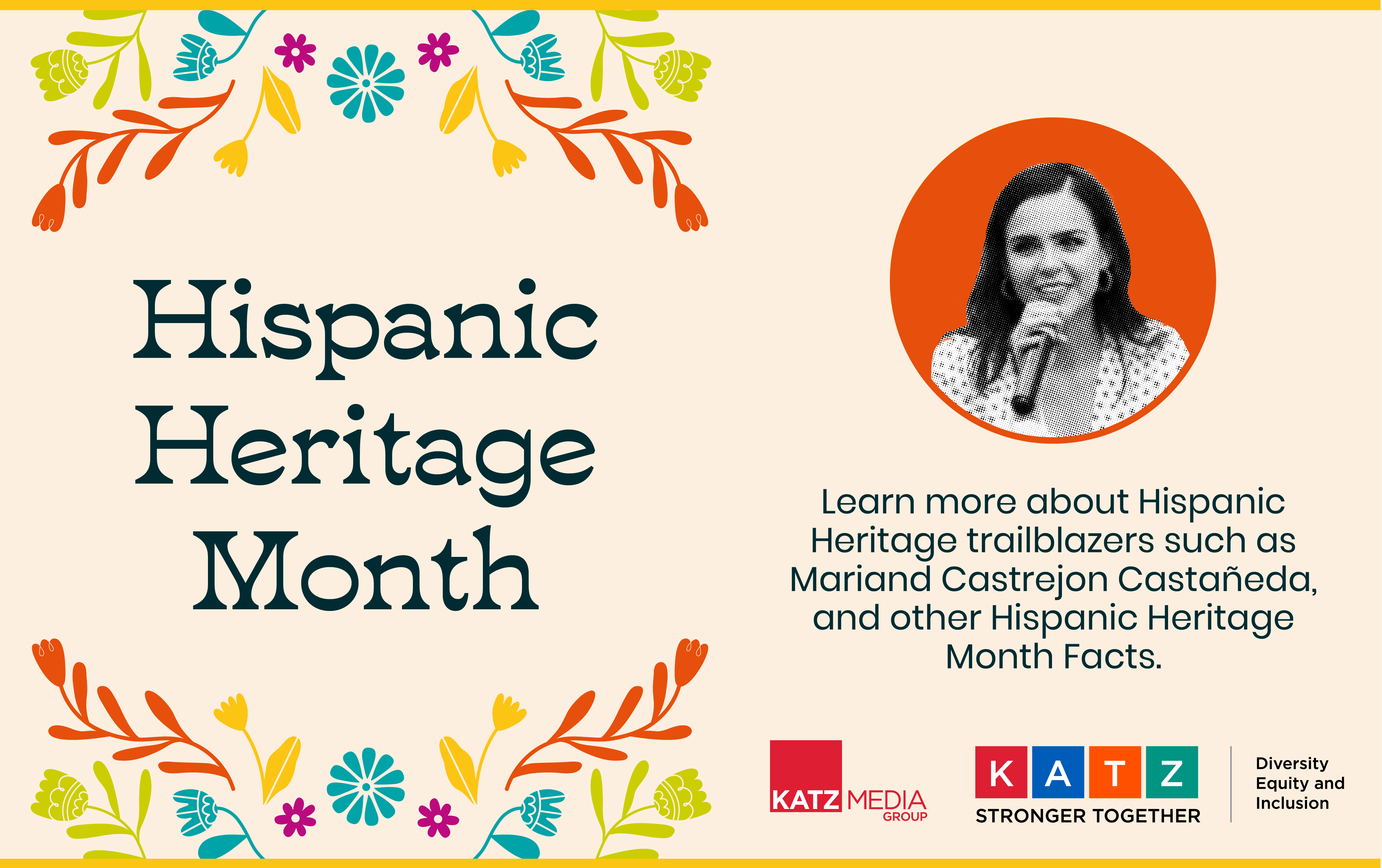 Katz Celebrates Hispanic Heritage Month: Part 3 of 3