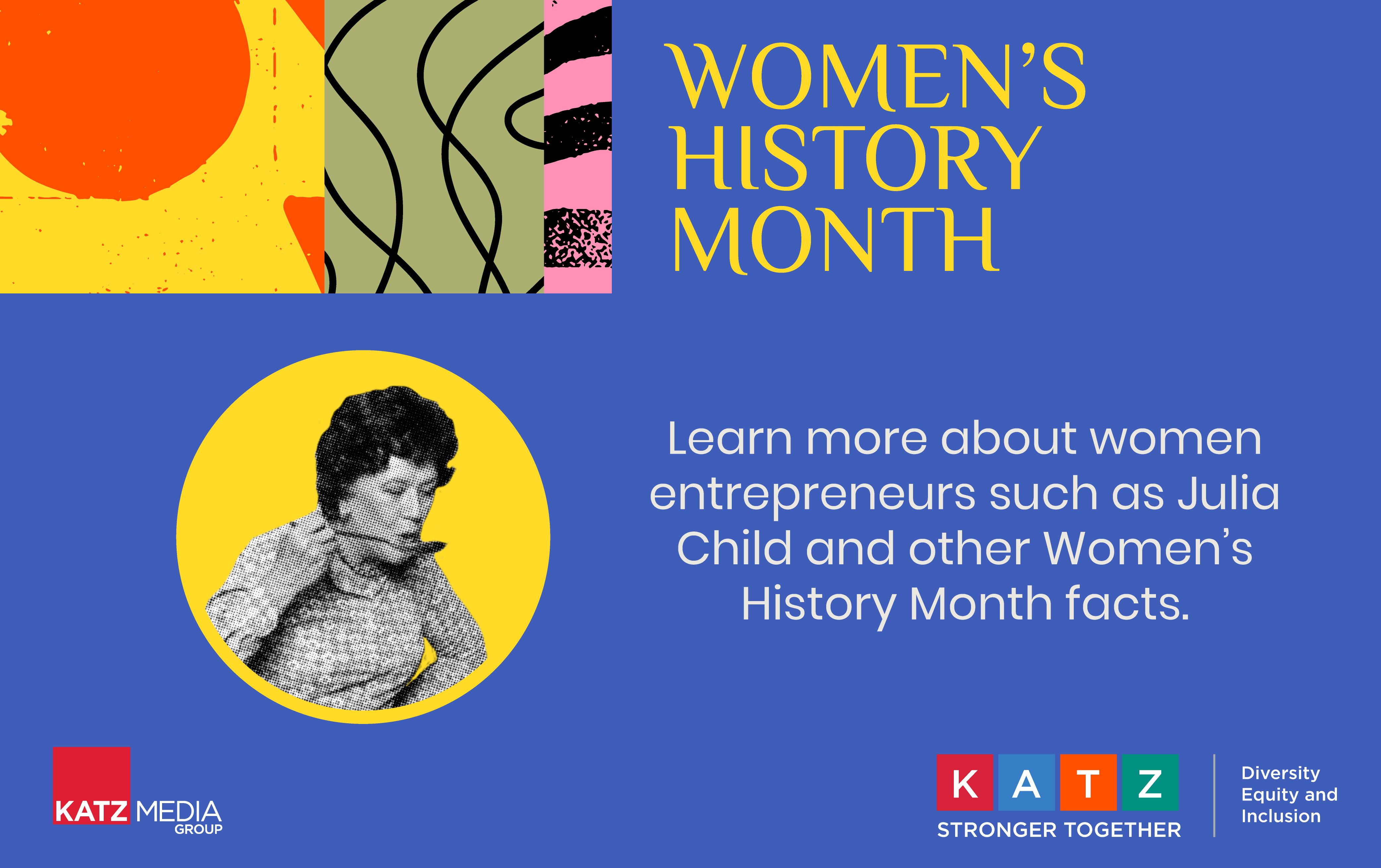 Katz Celebrates Women's History Month: Part 1 of 3
